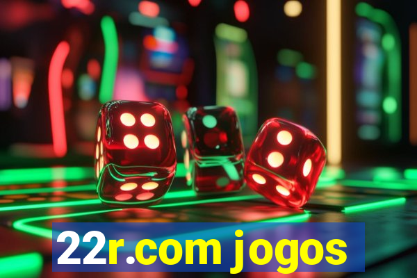 22r.com jogos